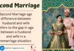 Second Marriage age difference between husband and wife