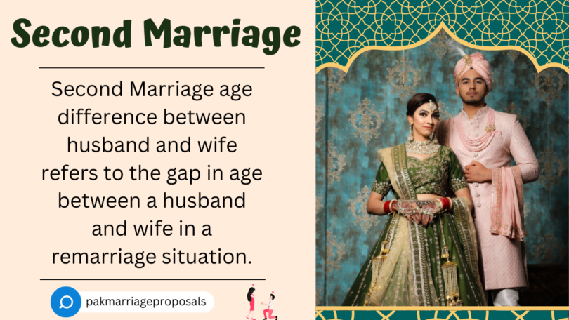 Second Marriage age difference between husband and wife