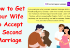How to Get Your Wife to Accept a Second Marriage